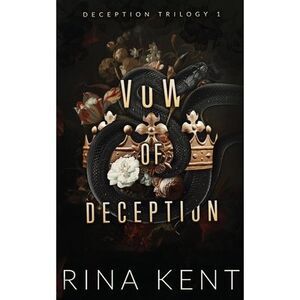 Vow of Deception: Special Edition Print -- Rina Kent
